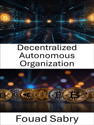 cover image of Decentralized Autonomous Organization